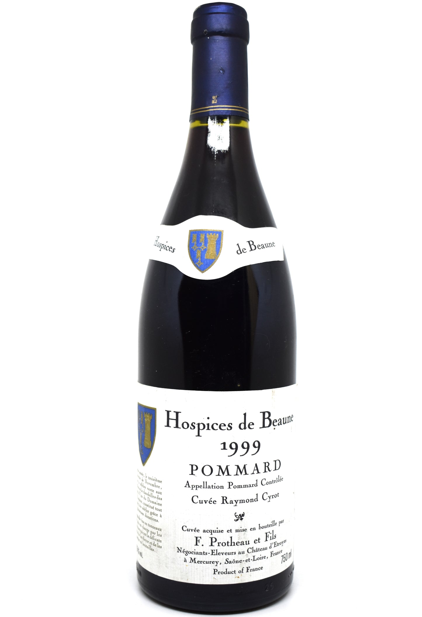 Pommard 1999 - Hospices de Beaune - Cuvée Raymond Cyrot - Mise Protheau & Fils